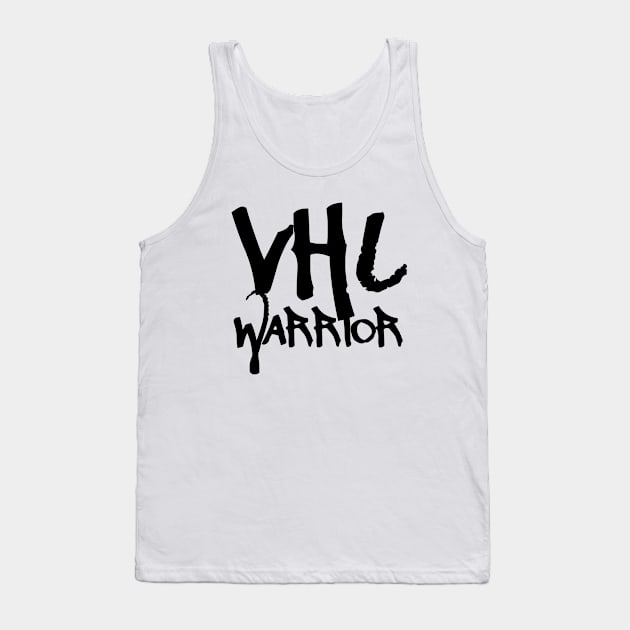 VHL Warrior - Von Hippel-Lindau Disease Design - Graffiti Style Tank Top by Funky Chik’n